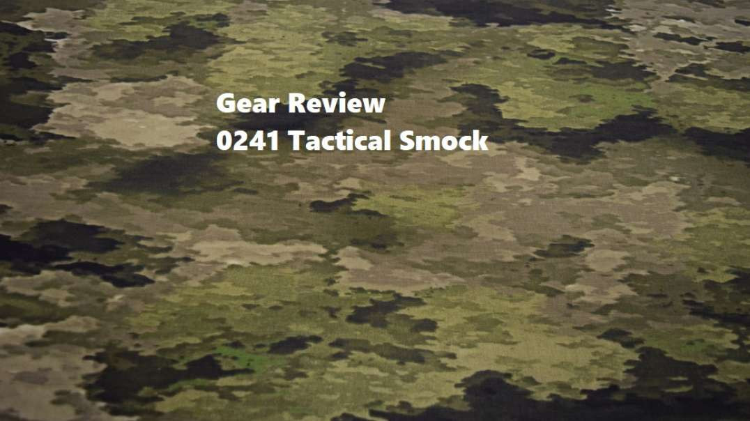 0241 Tactical Smock Review