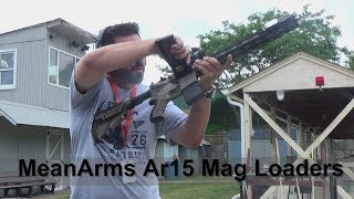 MeanArms MA Loaders for the Ar 15