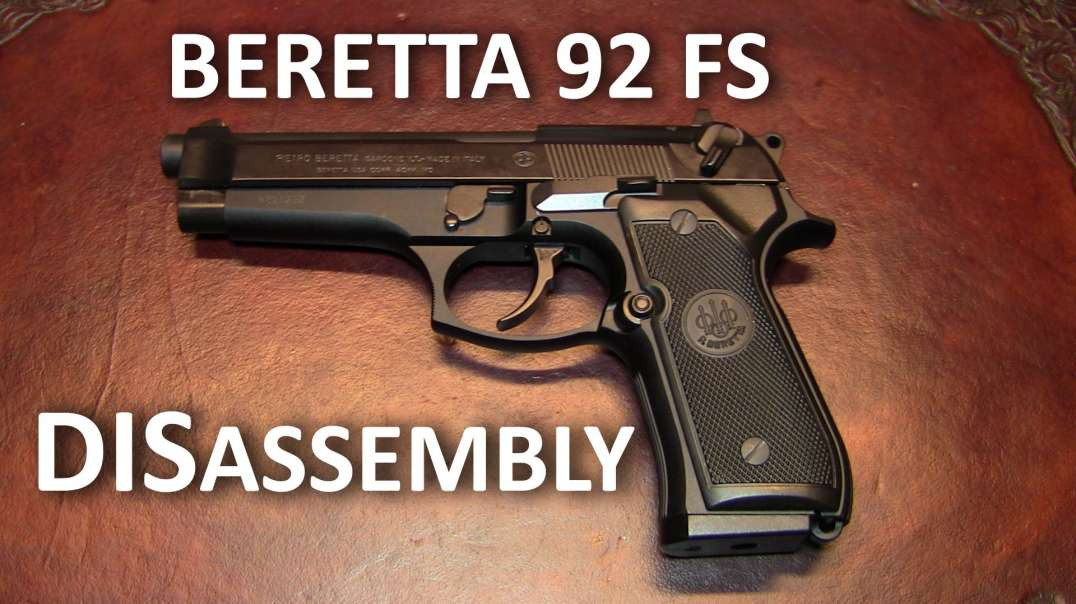 Beretta 92 FS Complete Disassembly (Detail Strip)