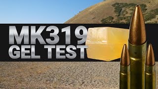 MK319 Reduced Velocity Gel Test - How does it compare to the Army's M80A1?