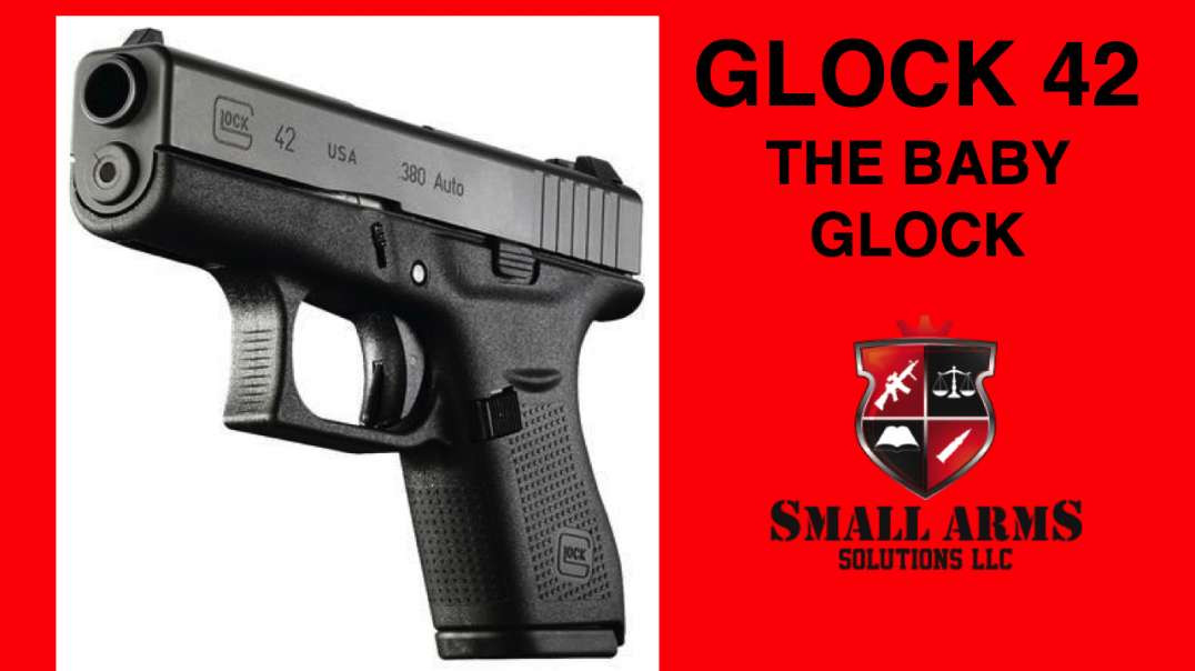 Glock 42 - The Baby Glock