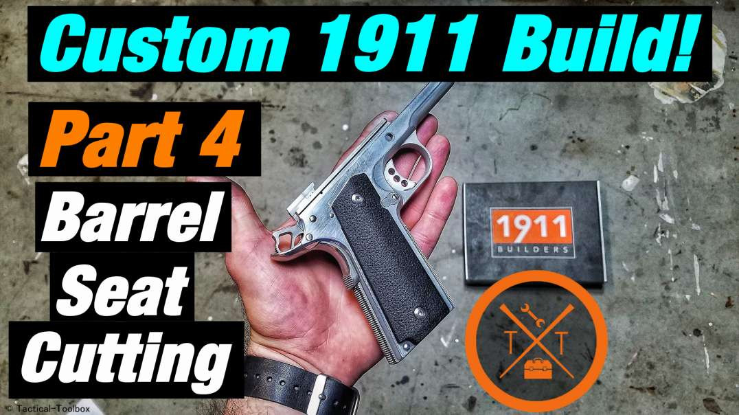 Custom 1911 Build Part 4: How To Cut The Barrel Seat?! (Links in Description)