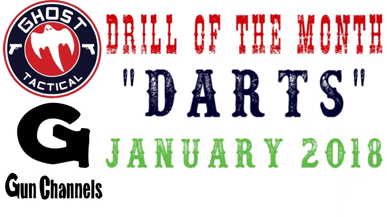 Ghost Tactical Drill of the Month:  January 2018 (Darts)