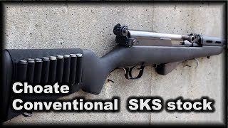 SKS Choate Conventional stock Review
