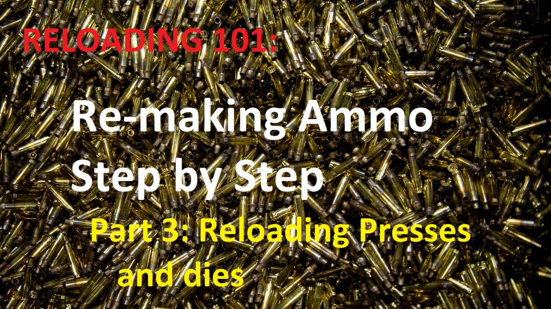 Reloading 101: (Part 3) Reloading Equipment and Tools
