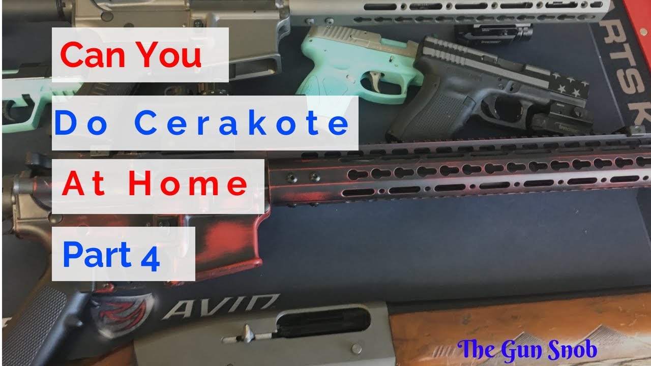 Can you do Cerakote at home? part 4 (Final Assembly and finished product)