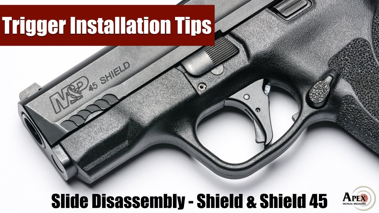How To Disassemble The M&P Shield And M&P Shield 45 Slide