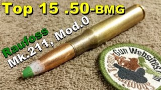 Top 15 (.50-bmg)  Mk.211, Mod.0 Raufoss Armor Piercing Incendiary Explosive