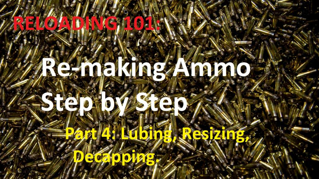 Reloading 101: Die Setting, Lubing, and Resizing
