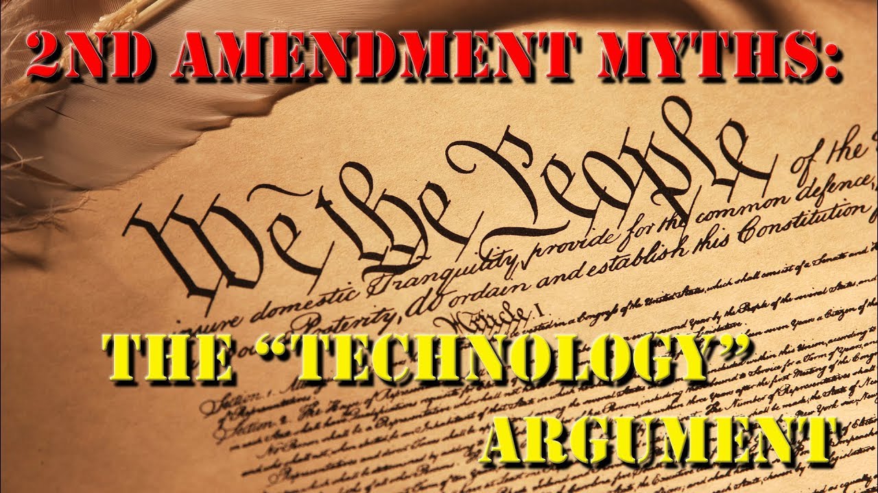 Second Amendment Myths: The Technology Argument