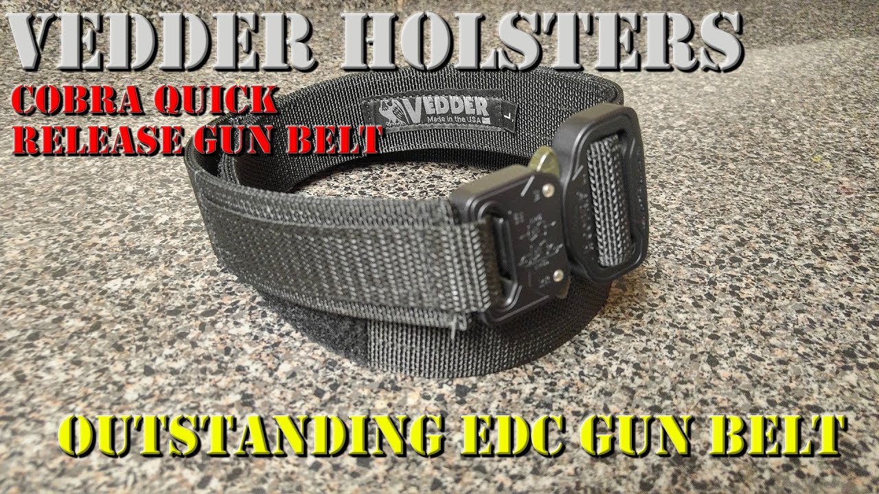 Vedder Cobra Quick Release Gun Belt - An Outstanding EDC Gun Belt