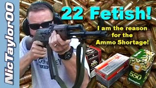 22LR Fetish - How I Created the Rimfire Ammo Shortage Single Handedly