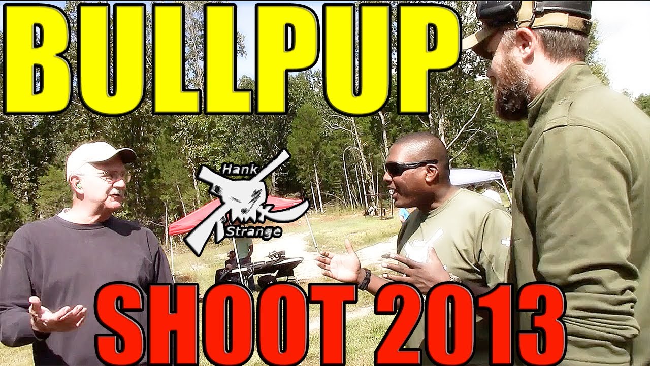 BULLPUP SHOOT 2013 Highlights Reel