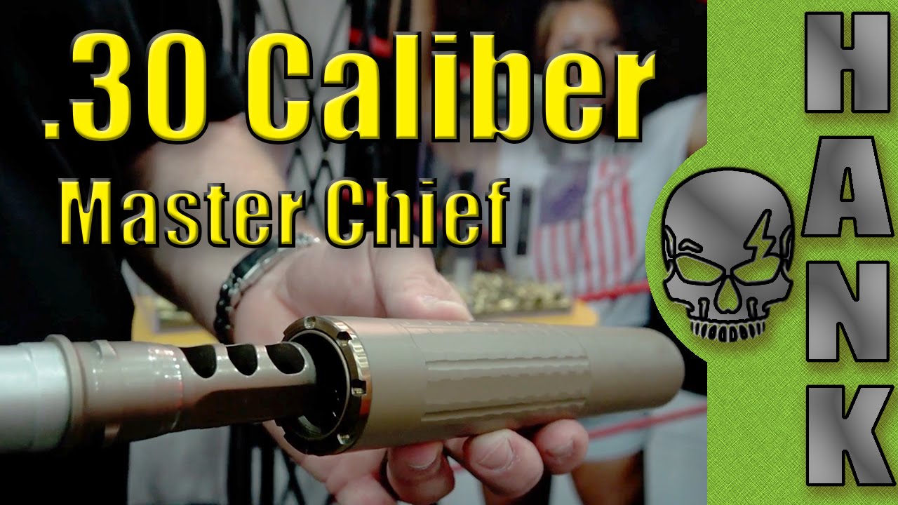 30 Caliber Master Chief Suppressor NRA 2016