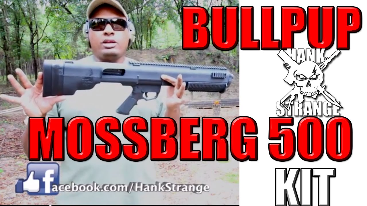 Mossberg 500 Bullpup Kit