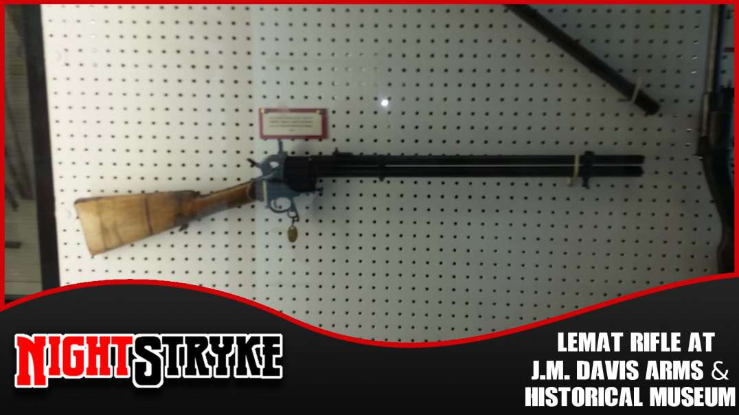 The LeMat Revolving Rifle at J.M. Davis Arms & Historical Museum