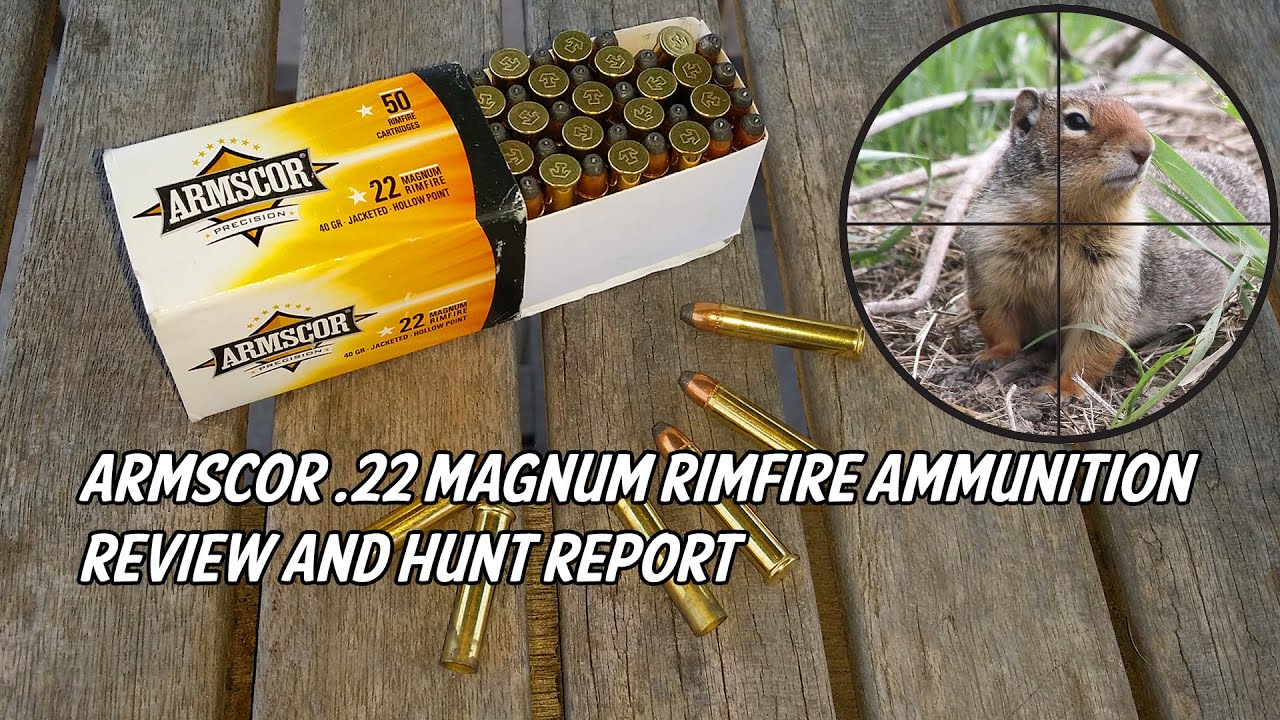 Armscor 22 Magnum Ammunition Review and Hunt Report