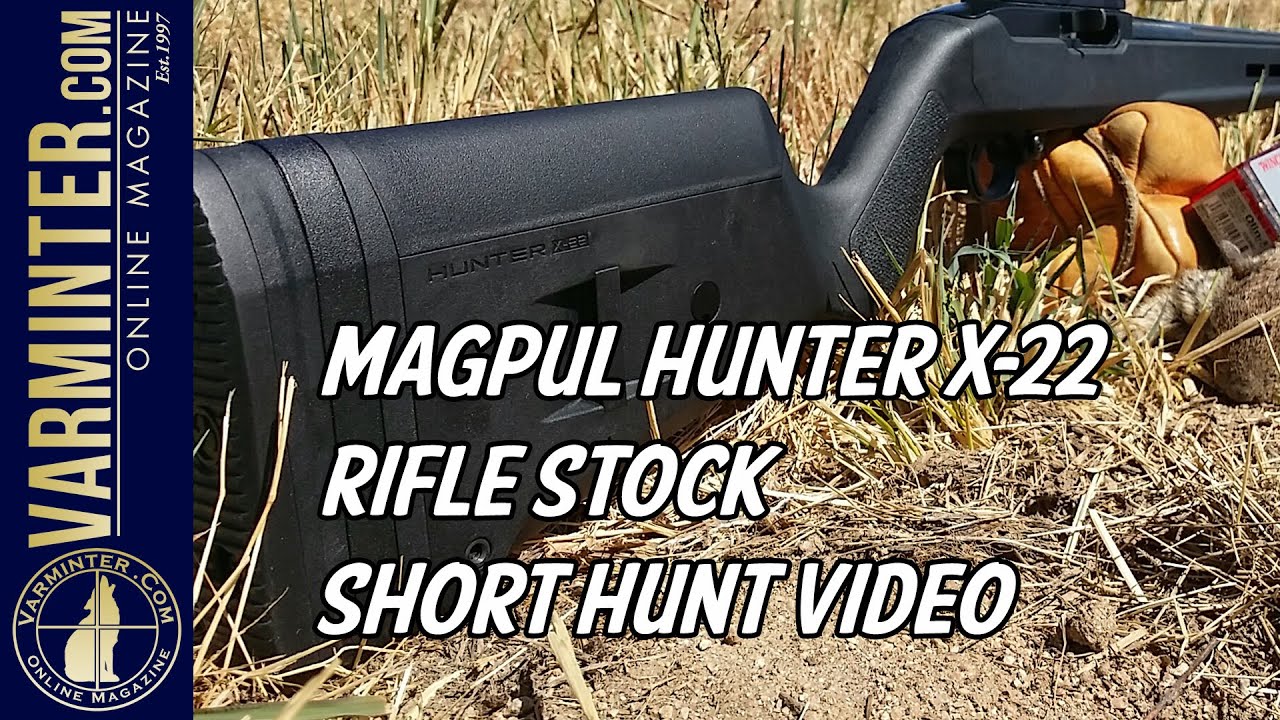 Magpul Hunter X-22 Rifle Stock - Short Hunt Video