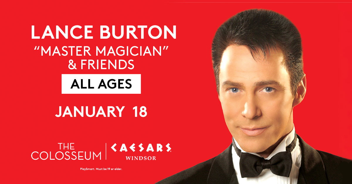 Caesars to welcome Lance Burton in January Windsor News Today