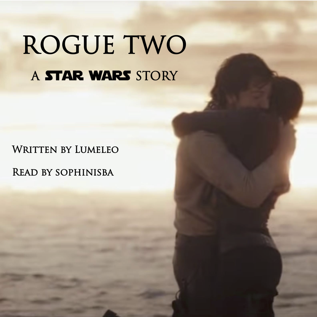 [Podfic] Rogue Two A Star Wars Story peregrinations, sophinisba