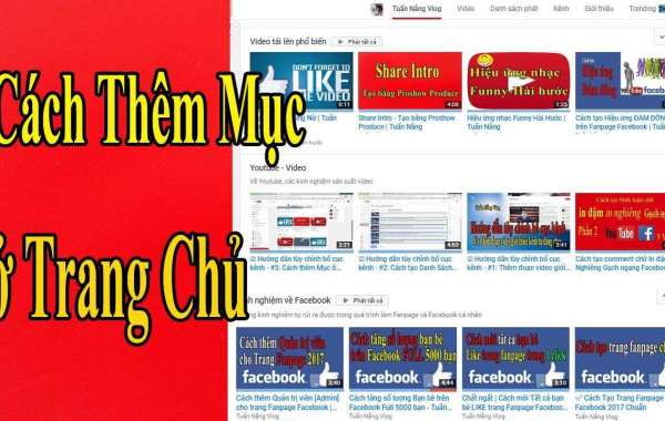 Các thay đổi bố cục cho kênh YouTube chuyên nghiệp hơn