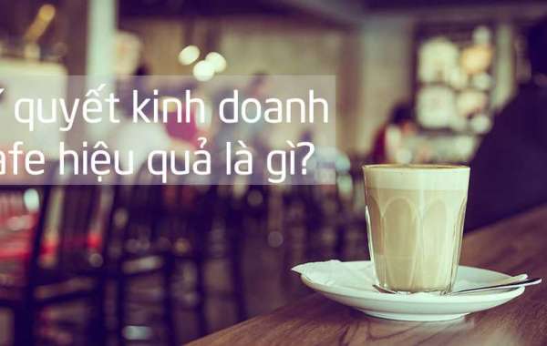 9 điểm cần chú ý khi mở quán cà phê