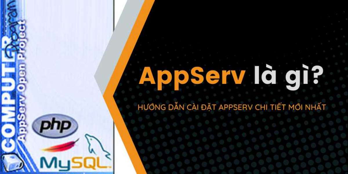 AppServ là gì? Hướng dẫn cách cài đặt AppServ chi tiết mới nhất