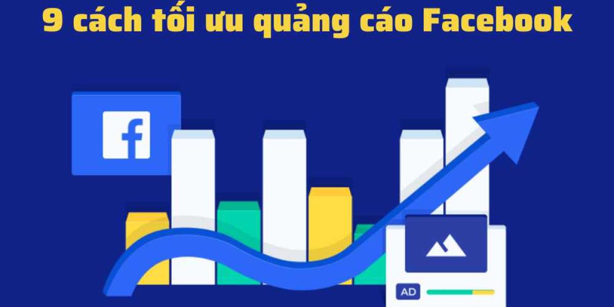 hướng dẫn cách tối ưu quảng cáo Facebook hiệu quả