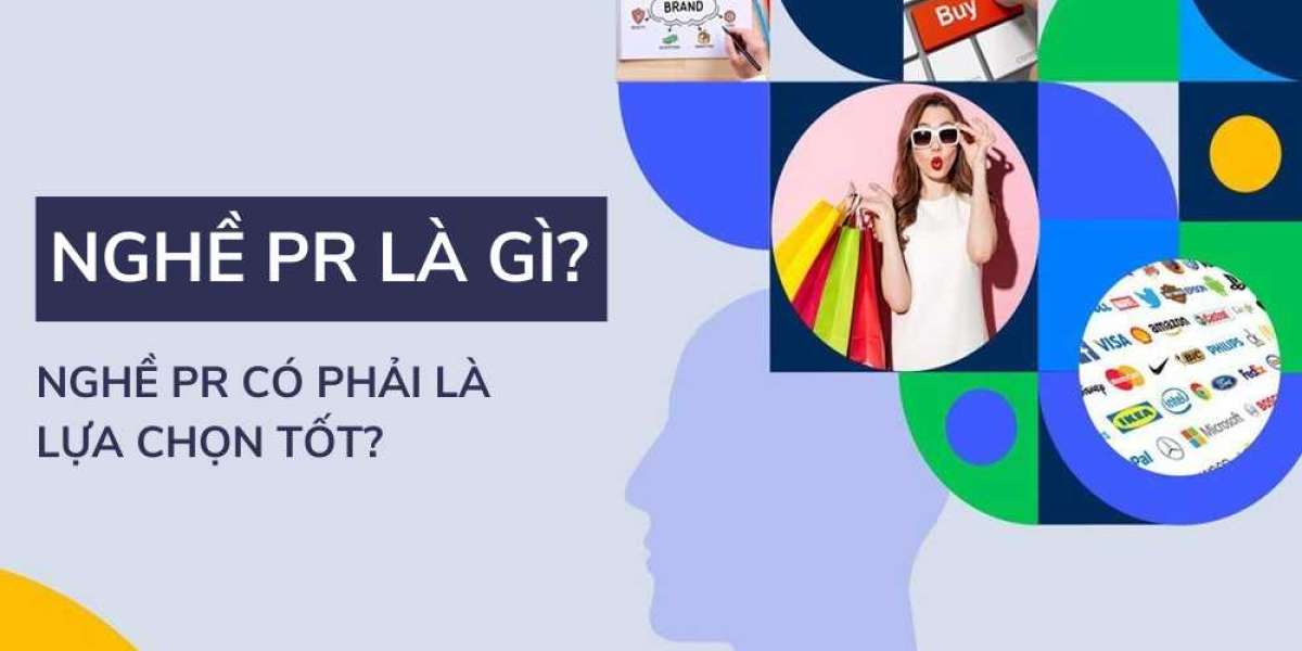 Tìm hiểu Nghề Pr là gì? Nghề PR có phải là một lựa chọn tốt?