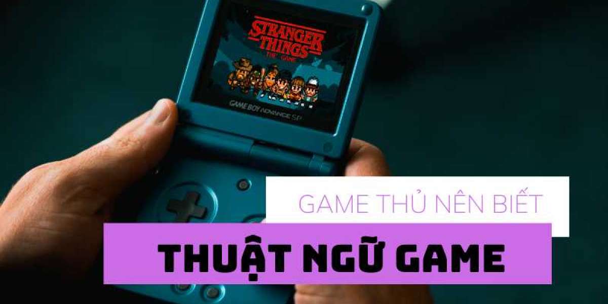 Tổng hợp tất cả thuật ngữ game mà game thủ nên biết