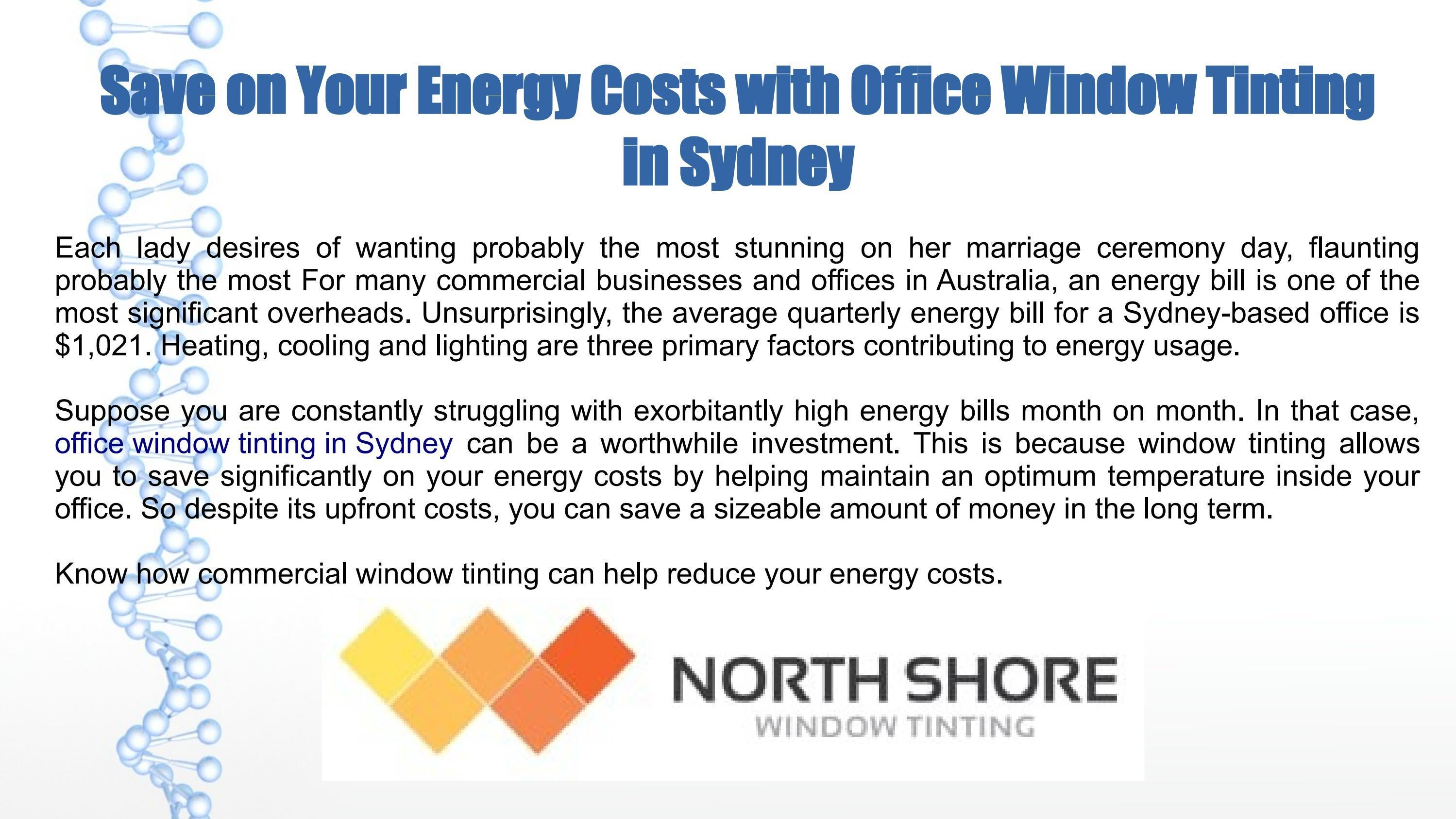 Save on Your Energy Costs with Office Window Tinting in Sydney