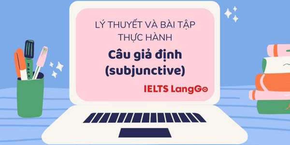 Chinh phục câu giả định (Subjunctive) Tiếng Anh trong “một nốt nhạc”