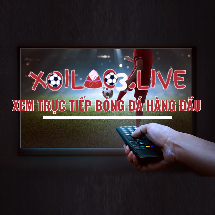 Xoilac TV - Xem Trực Tiếp Bóng Đá Miễn Phí Full HD