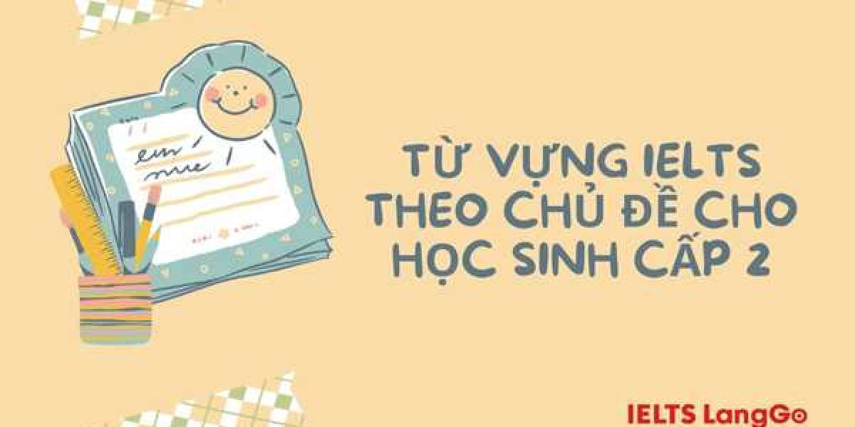 Download bộ tài liệu Từ vựng tiếng Anh học sinh cấp 2