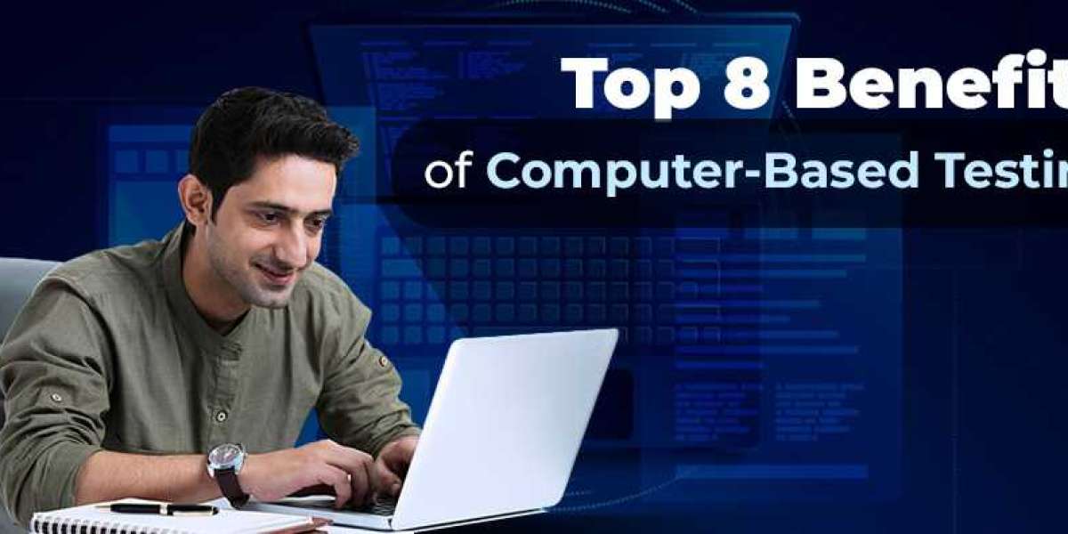 Top 8 Benefits of Computer Based Testing (CBT examinations)