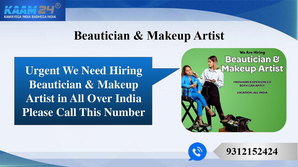 Vacancy for Beautician & Makeup Artist in Delhi | Kaam24