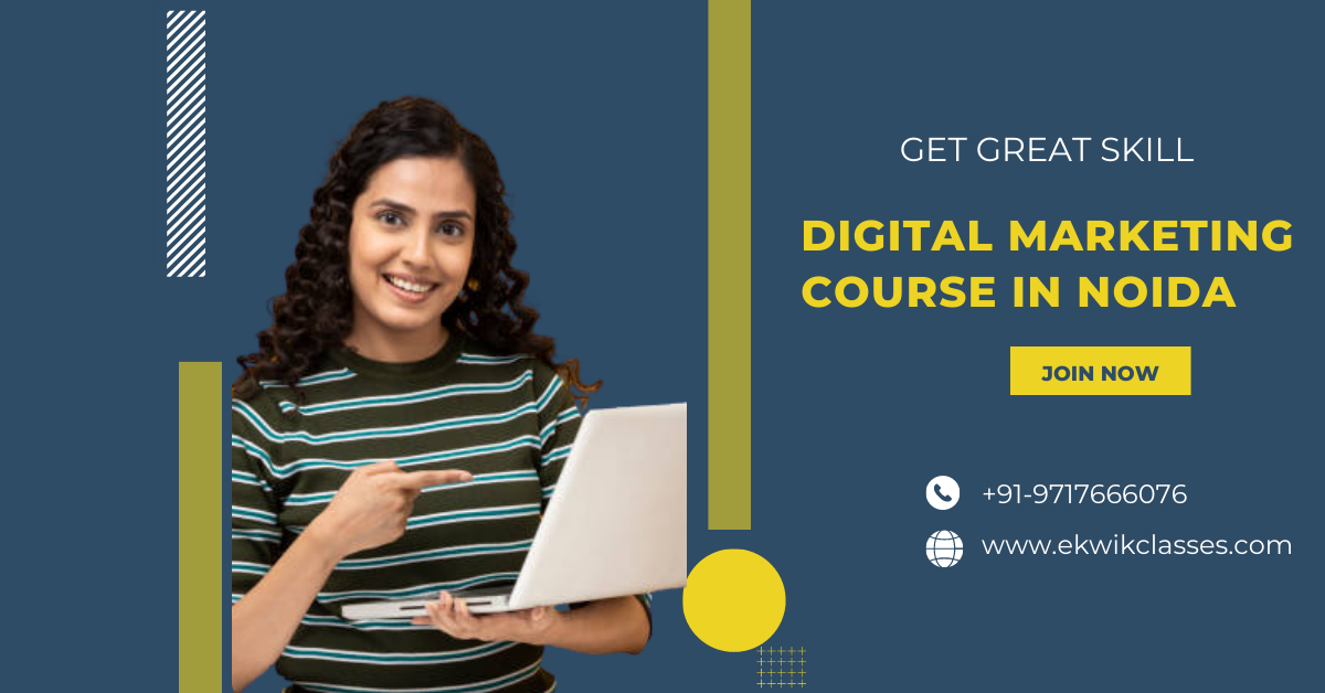 Top Digital Marketing Course in Noida ~ (Best Training Institute)