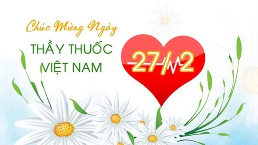 Hoa chúc mừng ngày thầy thuốc Việt Nam 27/02, lời chúc ngày thầy thuốc Việt Nam hay nhất