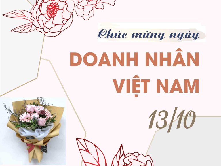 Hoa chúc mừng ngày doanh nhân Việt Nam, 30 câu chúc mừng ngày doanh nhân ý nghĩa