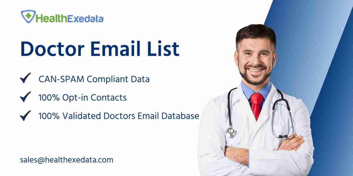 The Benefits of Using a Doctor Email List for Your Sales and Marketing