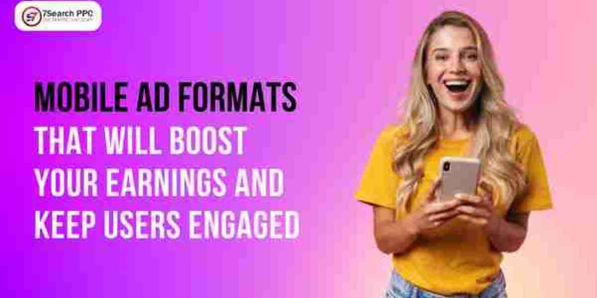 Mobile Ad Formats That Will Boost Your Earnings and Keep Users Engaged