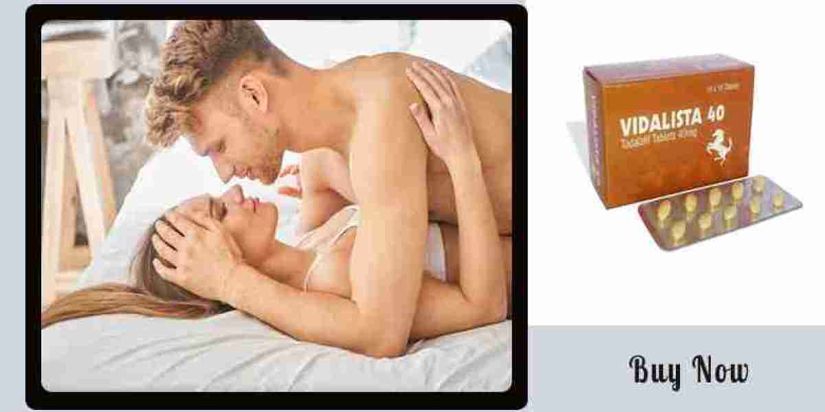 Vidalista 40 - A Medicine For Erectile Dysfunction in Males