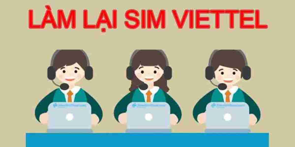 Huơng dẩn 2 cách làm lại sim Viettel khi bị mất - Hướng dẫn thủ tục báo mất sim