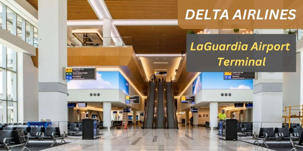 Delta Airlines LaGuardia Airport Terminal +1-844-986-2534