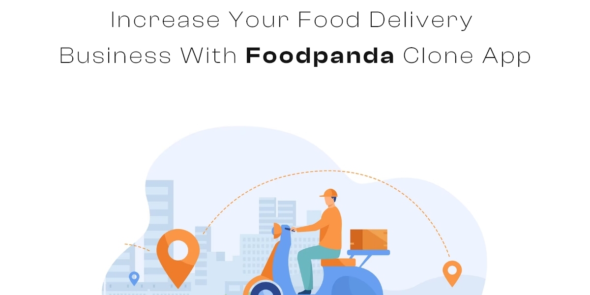 Increase Your Food Delivery Business With Foodpanda Clone App