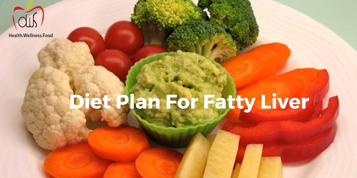 Diet Plan For Fatty Liver