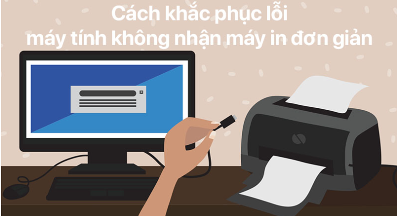 Hướng dẫn sửa lỗi máy in không kết nối với máy tính -