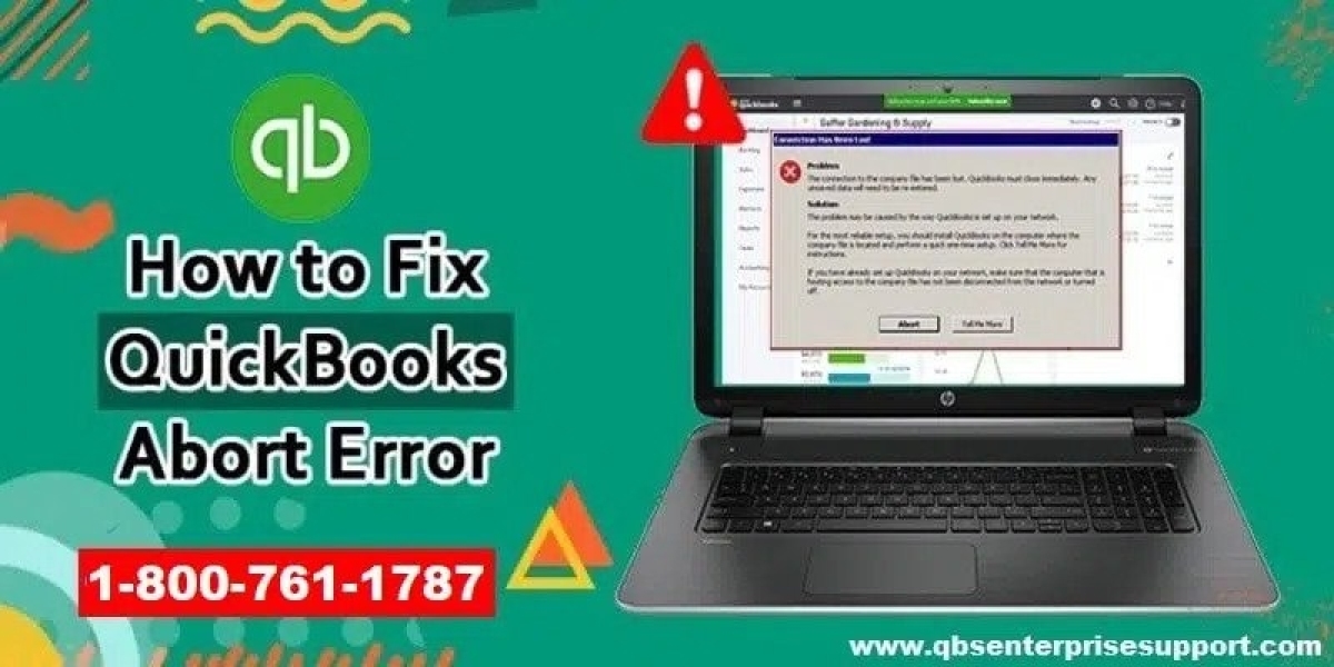 How to Fix QuickBooks Abort Error?