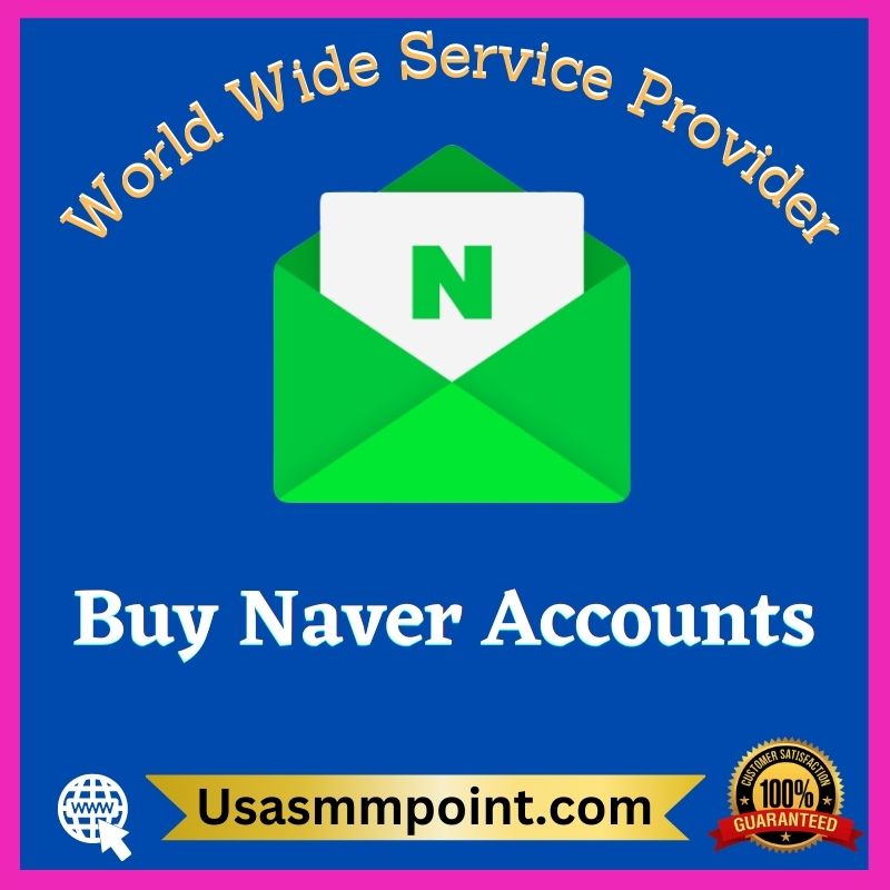 Buy Naver Accounts - 100% Safe, Real & PVA accounts