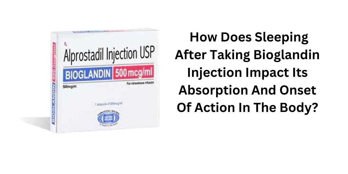 How Does Sleeping After Taking Bioglandin Injection Impact Its Absorption And Onset Of Action In The Body?